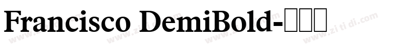 Francisco DemiBold字体转换